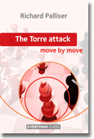 The Torre Attack: Move by Move, Palliser