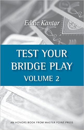 Test Your Bridge Play - Eddie Kantar