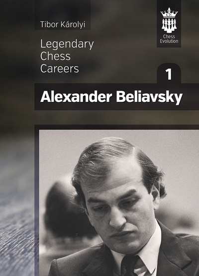 Legendary Chess Careers Alexander Beliavsky part 1