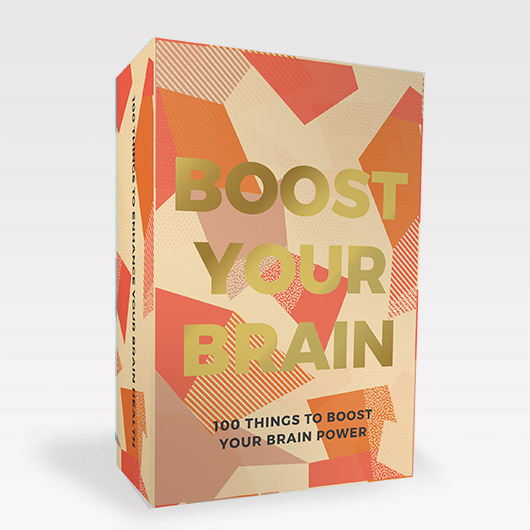 Boost your brain