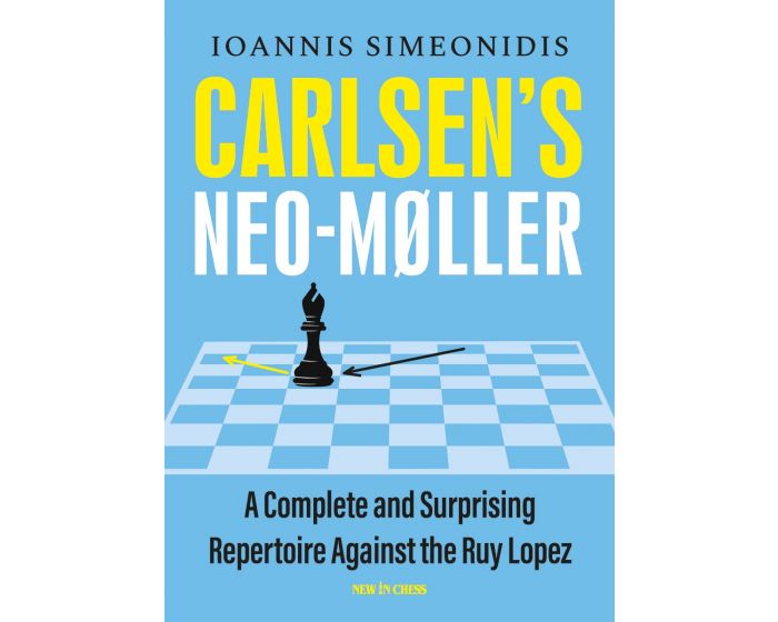 Carlsen's Neo-Møller: A Complete and Surprising Repertoire against the Ruy Lopez
