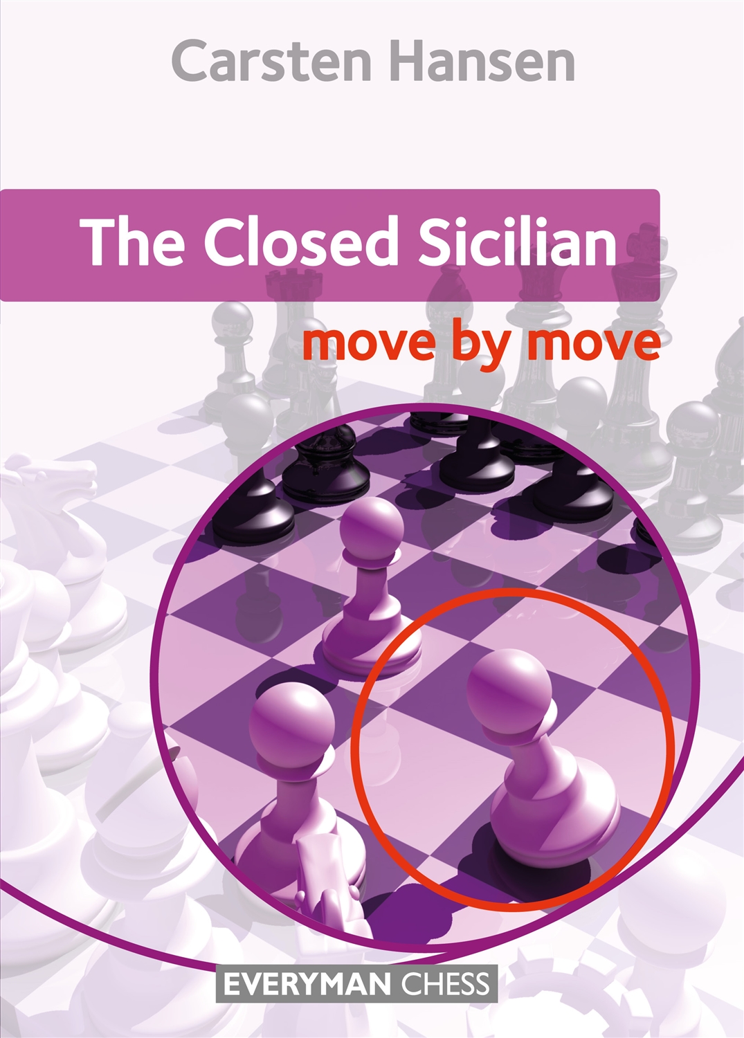 The Closed Sicilian Move by Move