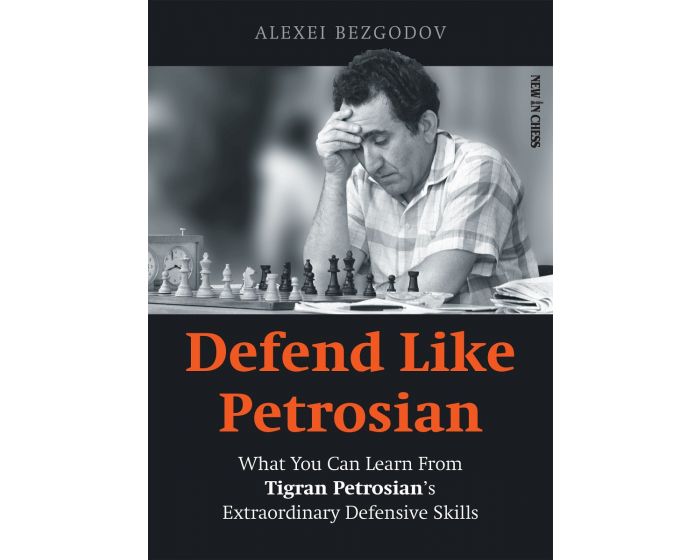 Defend like Petrosian - Alexey Besgodov