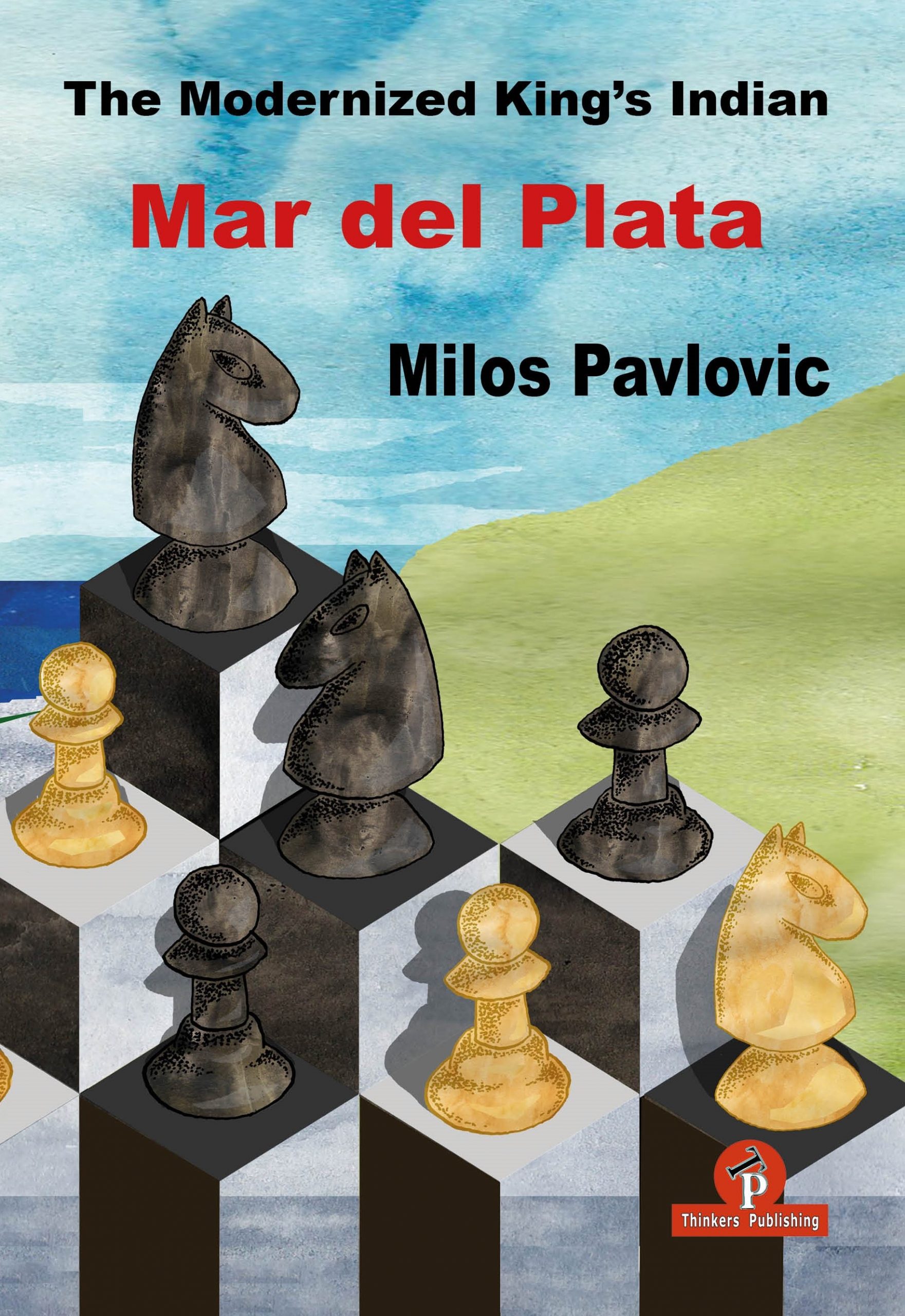 Milos Pavlovic – The Modernized King’s Indian – Mar del Plata