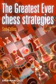 The greatest ever chess strategies, Sam Collins