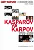 Garry Kasparov on Modern Chess, Part 4: Kasparov vs Karpov 1988-