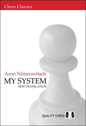 My system, Aron Nimzowitsch
