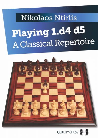 Playing 1.d4 d5: A Classical Repertoire - paperback