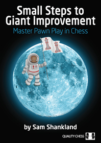 Small Steps to Giant Improvement - Sam Shankland 