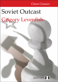 Soviet Outcast - Grigory Levenfish (Hardcover)