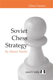 Soviet Chess Strategy, Alexey Suetin