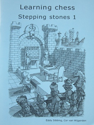Learning chess stepping stones 1, Sibbing & van Wijgerden