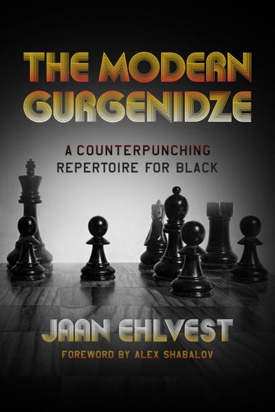 The Modern Gurgenidze - Jaan Ehlvest
