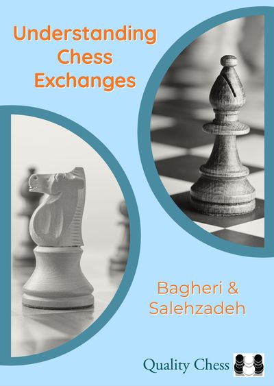 Understanding Chess Exchanges - Bagheri & Salehzadeh