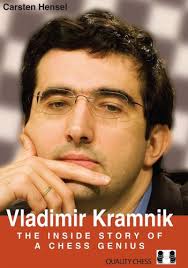 Vladimir Kramnik The inside story of a chess Genius, Carsten Hensel, Quality Chess, 2018