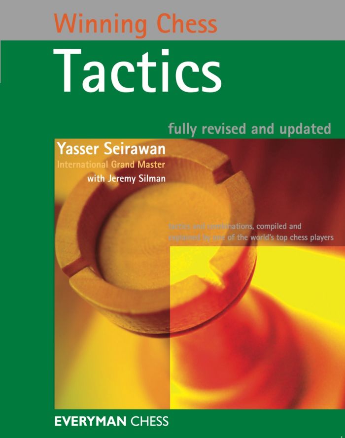 Winning Chess Tactics (Revised)- Yasser Seirawan 