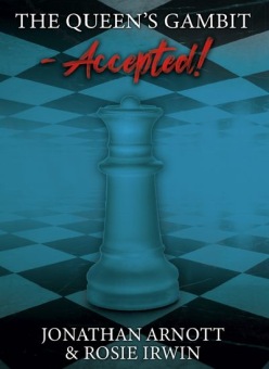 The Queen's Gambit - Accepted! - Arnott & Irwin