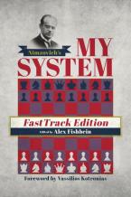 My System (Fast Track Edition) - Nimzovich/Fishbein