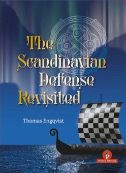 The Scandinavian Defense Revisited - Thomas Engqvist