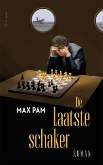 De Laatste Schaker - Max Pam