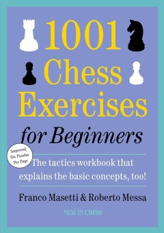 1001 Chess Exercises for Beginners 2nd Ed. - Masetti & Messa