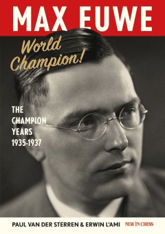 Max Euwe World Champion! - van der Sterren & L'Ami