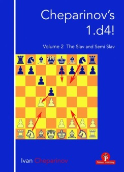 Cheparinov's 1. d4! vol. 2: The Slav and Semi Slav - Cheparinov