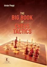 The Big Book of Chess Tactics - István Pongó