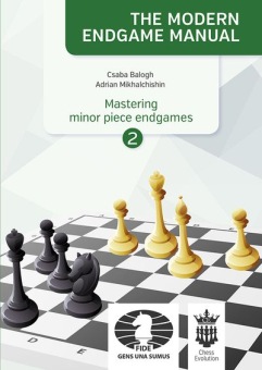 The Modern Endgame Manual: Mastering minor piece endgames vol. 2