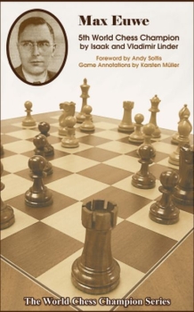 Max Euwe, 5th World Chess Champion - Isaak & Vladimir Linder