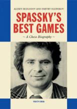 Spassky's Best Games - Alexey Bezgodov & Dmitry Oleinikov