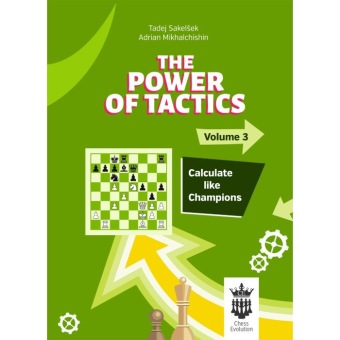 The PPower of Tactics: vol. 3 - Sakelšek & Mikhalchishin