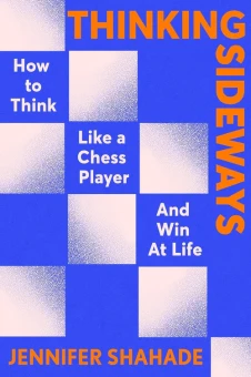 Thinking Sideways - Jennifer Shahade