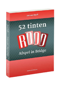 52 tinten rood - Afspel in bridge - Jan van Cleeff
