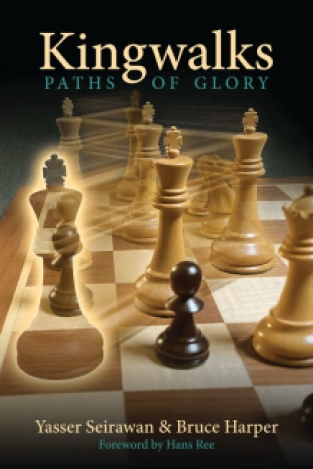 Kingwalks, Paths of Glory - Seirawan & Harper