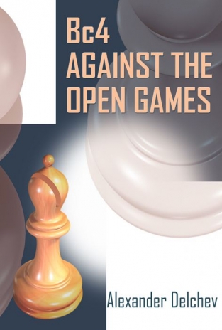 Bc4 against the open games, Alexander Delchev, Chess Stars