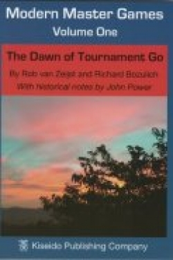K91 The Dawn of tournament Go, Rob van Zeijst, Richard Bozulich,