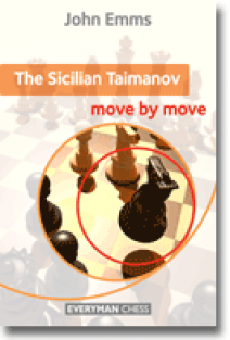 The Sicilian Taimanov: Move by Move, John Emms