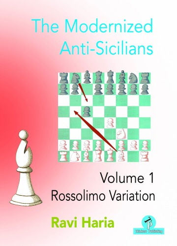 The Modernized Anti-Sicilians – Volume 1 – Rossolimo Variation