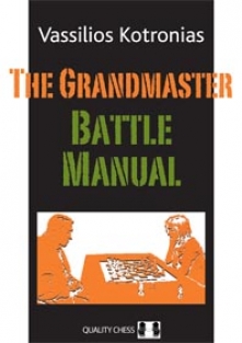 The Grandmaster Battle Manual, Vassilios Kotronias, paperback