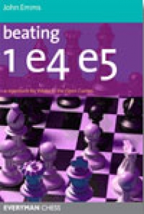 Beating 1.e4 e5, John Emms