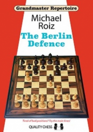 The Berlin Defence - Michael Roiz