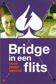 CD Bridge in een Flits deel 1, Berry Westra