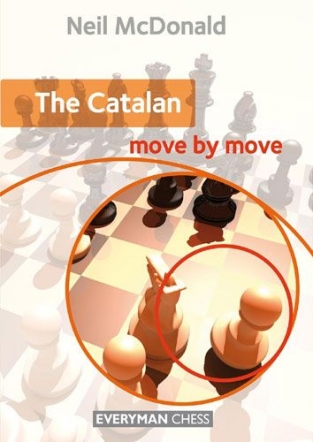 The Catalan: Move by Move: Essential Guidance and Training in The Catalan
