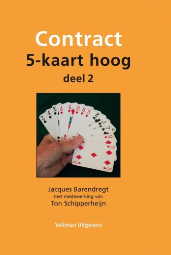 Contract: 5 kaart hoog deel 2