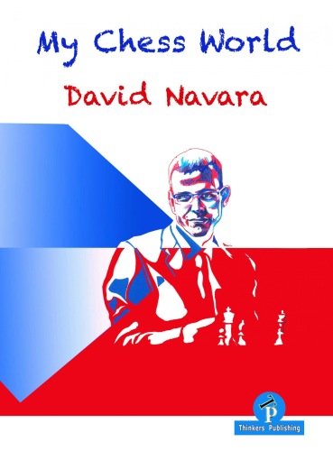 My Chess World,  David Navara