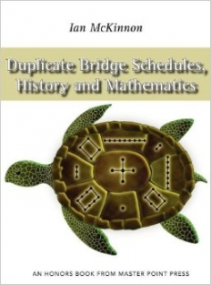 Duplicate Bridge Schedules, History and Mathematics