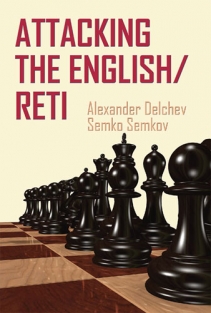 Attacking the English/Reti An Active Repertoire for Black