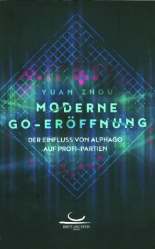 Moderne Go-Eröffnung. Der Einfluss von AlphaGo