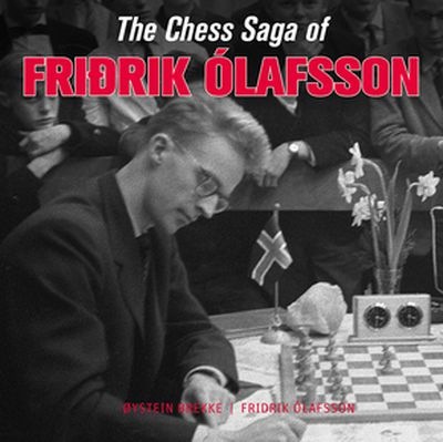 The Chess Saga of Fridrik Ólafsson